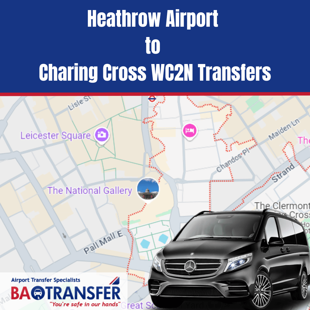 Heathrow To Charing Cross batransfer