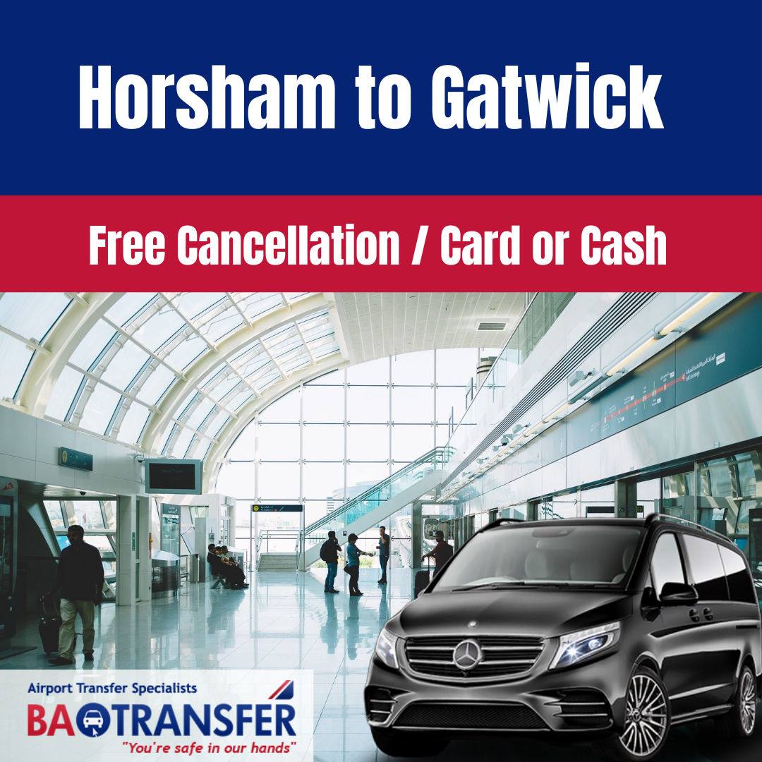 Luxury transfer from Horsham to Gatwick